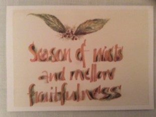Dorothy, Autumn, calligraphy, coloured pencils, pen & watercolour .
